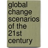 Global Change Scenarios Of The 21st Century door R. Leemans