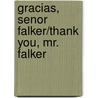 Gracias, Senor Falker/thank You, Mr. Falker door Patricia Polacco