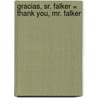 Gracias, Sr. Falker = Thank You, Mr. Falker door Patricia Polacco