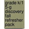 Grade K/1 5-G Discovery Fall Refresher Pack by Willow Creek Association