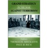 Grand Strategy In The War Against Terrorism by Thomas R. Mockaitis