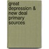Great Depression & New Deal Primary Sources