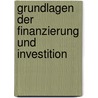 Grundlagen der Finanzierung und Investition door Ulrich Pape