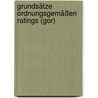 Grundsätze ordnungsgemäßen Ratings (GoR) by Uwe Gaumert