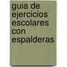 Guia de Ejercicios Escolares Con Espalderas by Sergio Luque Tabernero