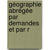 Géographie Abrégée Par Demandes Et Par R door Nicolas Lenglet Dufresnoy