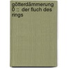 Götterdämmerung 0 ::  Der Fluch des Rings by Jean-Luc Istin