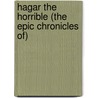 Hagar The Horrible (The Epic Chronicles Of) door Dik Browne