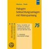 Halogenbeleuchtungsanlage mit Kleinspannung door Heinz Nienhaus