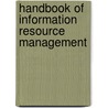 Handbook Of Information Resource Management by J. Rabin