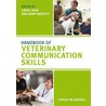 Handbook Of Veterinary Communication Skills door Carol Gray