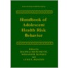 Handbook of Adolescent Health Risk Behavior by Ralph J. DiClemente