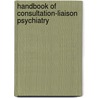 Handbook of Consultation-Liaison Psychiatry door Jon Streltzer