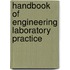 Handbook of Engineering Laboratory Practice