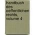 Handbuch Des Oeffentlichen Rechts, Volume 4