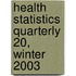 Health Statistics Quarterly 20, Winter 2003