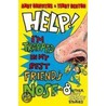 Help! I'm Trapped In My Best Friend's Nose! by Andy Griffiths