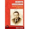 Henryk Grossman and the Recovery of Marxism door Rick Kuhn