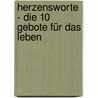 Herzensworte - Die 10 Gebote für das Leben door Pierre Stutz