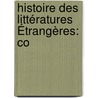 Histoire Des Littératures Étrangères: Co door Jacques Demogeot