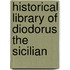 Historical Library of Diodorus the Sicilian