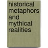 Historical Metaphors and Mythical Realities door Marshall Sahlins