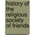 History Of The Religious Society Of Friends
