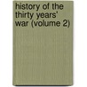 History Of The Thirty Years' War (Volume 2) door Antonin Gindely