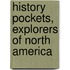 History Pockets, Explorers of North America
