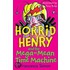 Horrid Henry And The Mega-Mean Time Machine