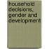 Household Decisions, Gender And Development
