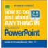 How To Do Just About Anything In Powerpoint