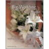 How To Have A Big Wedding On A Small Budget by Diane Warner