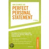 How to Write the Perfect Personal Statement by Mark Allen Stewart