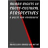 Human Rights in Cross-Cultural Perspectives by Abdullahi Ahmed An-Na'im