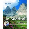 Hütten und Hüttenwanderungen in Südtirol by Hans Dosser