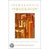 Ideographic Modernism Ideographic Modernism door Christopher Bush