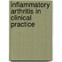 Inflammatory Arthritis in Clinical Practice