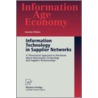Information Technology in Supplier Networks door Sascha Weber