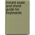 Instant Scale and Chord Guide for Keyboards