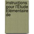 Instructions Pour L'Étude Élémentaire De