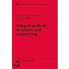 Integral Methods in Science and Engineering door Barbara Bertram