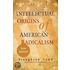 Intellectual Origins of American Radicalism