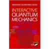 Interactive Quantum Mechanics [with Cd-rom] by Siegmund Brandt