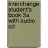 Interchange Student's Book 3a With Audio Cd