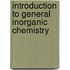 Introduction To General Inorganic Chemistry