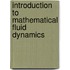 Introduction To Mathematical Fluid Dynamics