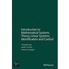 Introduction To Mathematical Systems Theory by Christiaan Heij
