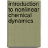Introduction To Nonlinear Chemical Dynamics