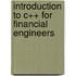 Introduction to C++ for Financial Engineers